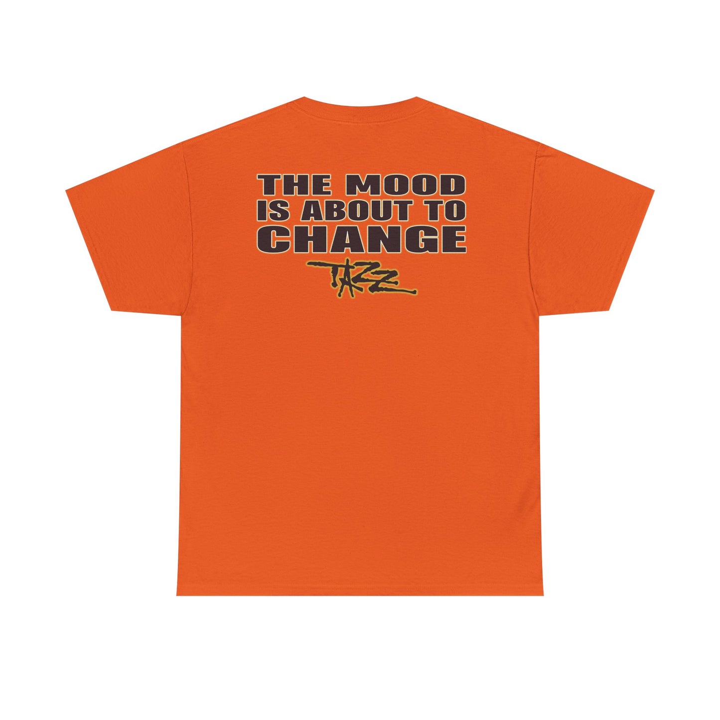 Tazz Mood About to Change Orange T-shirt