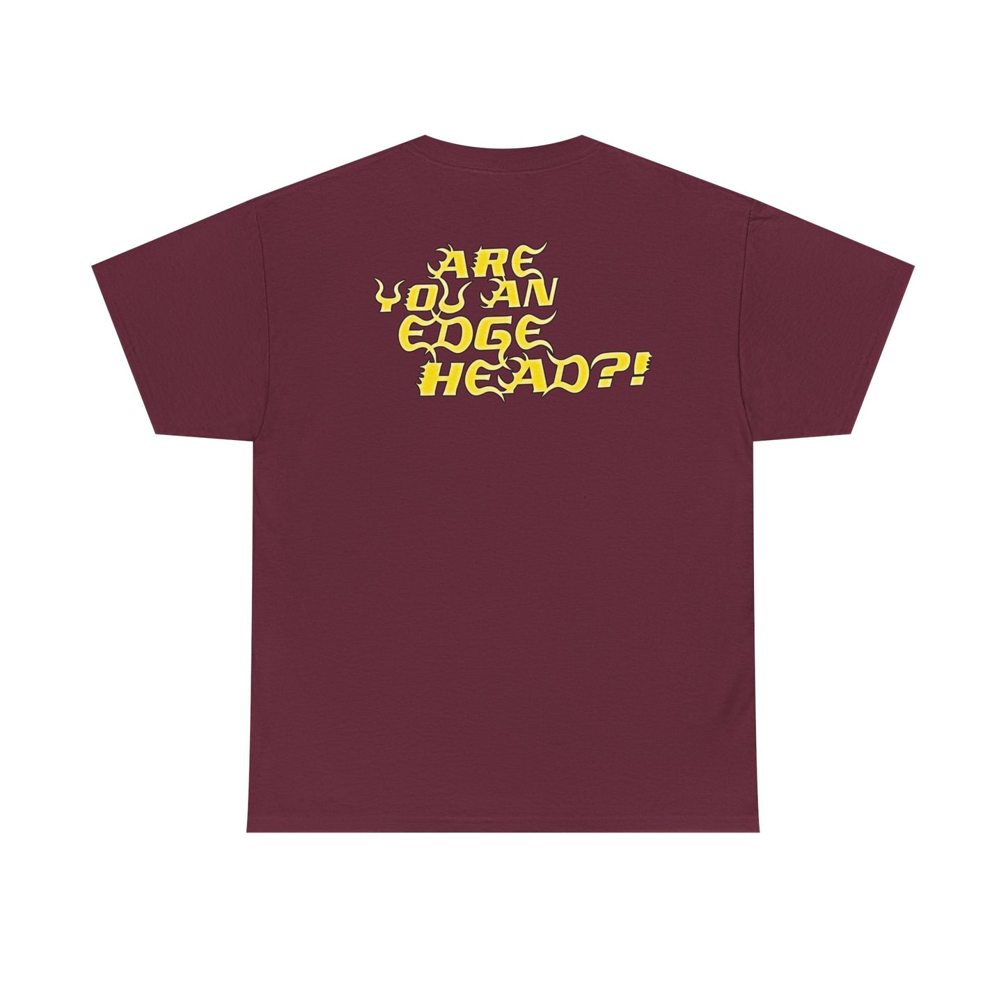 Are You An Edge Head WWF T-shirt
