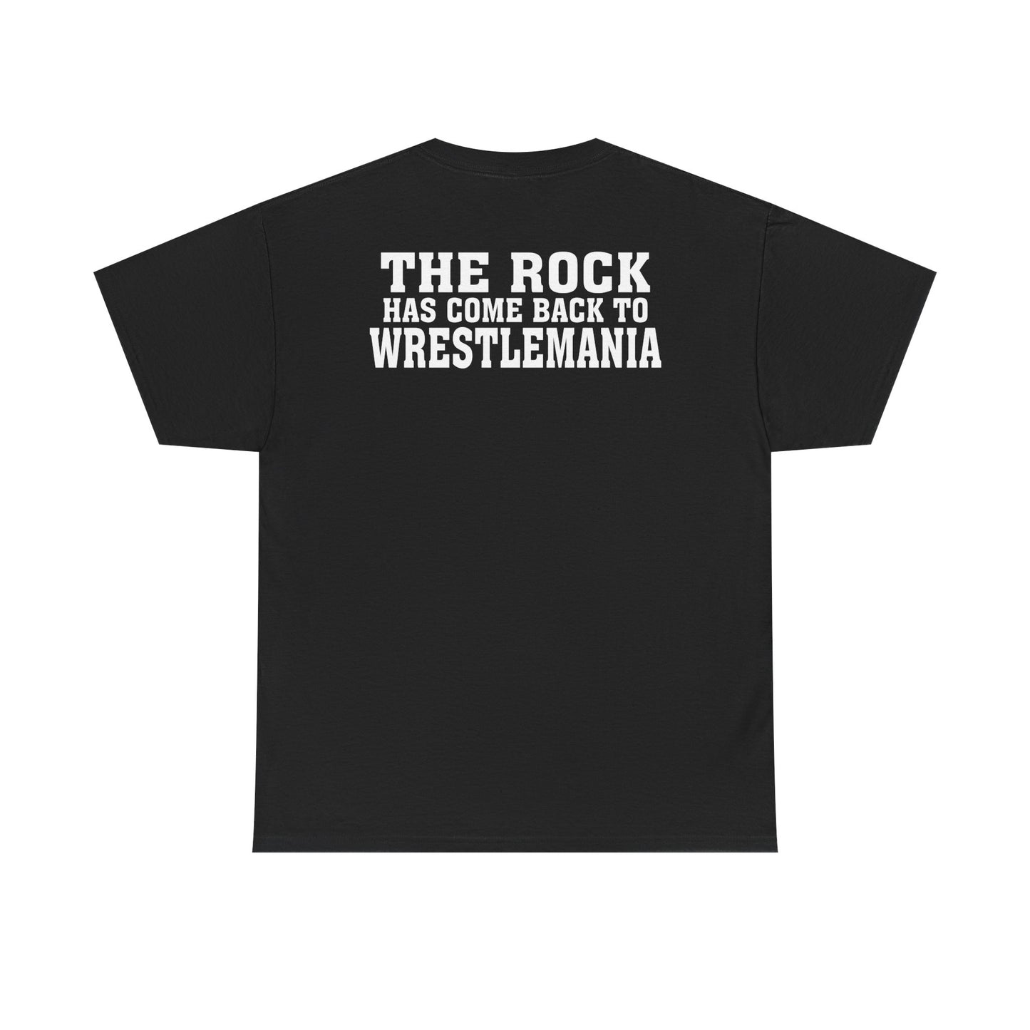 The Rock Finally Has Come Back To Wrestlemania Brahma Bull T-shirt