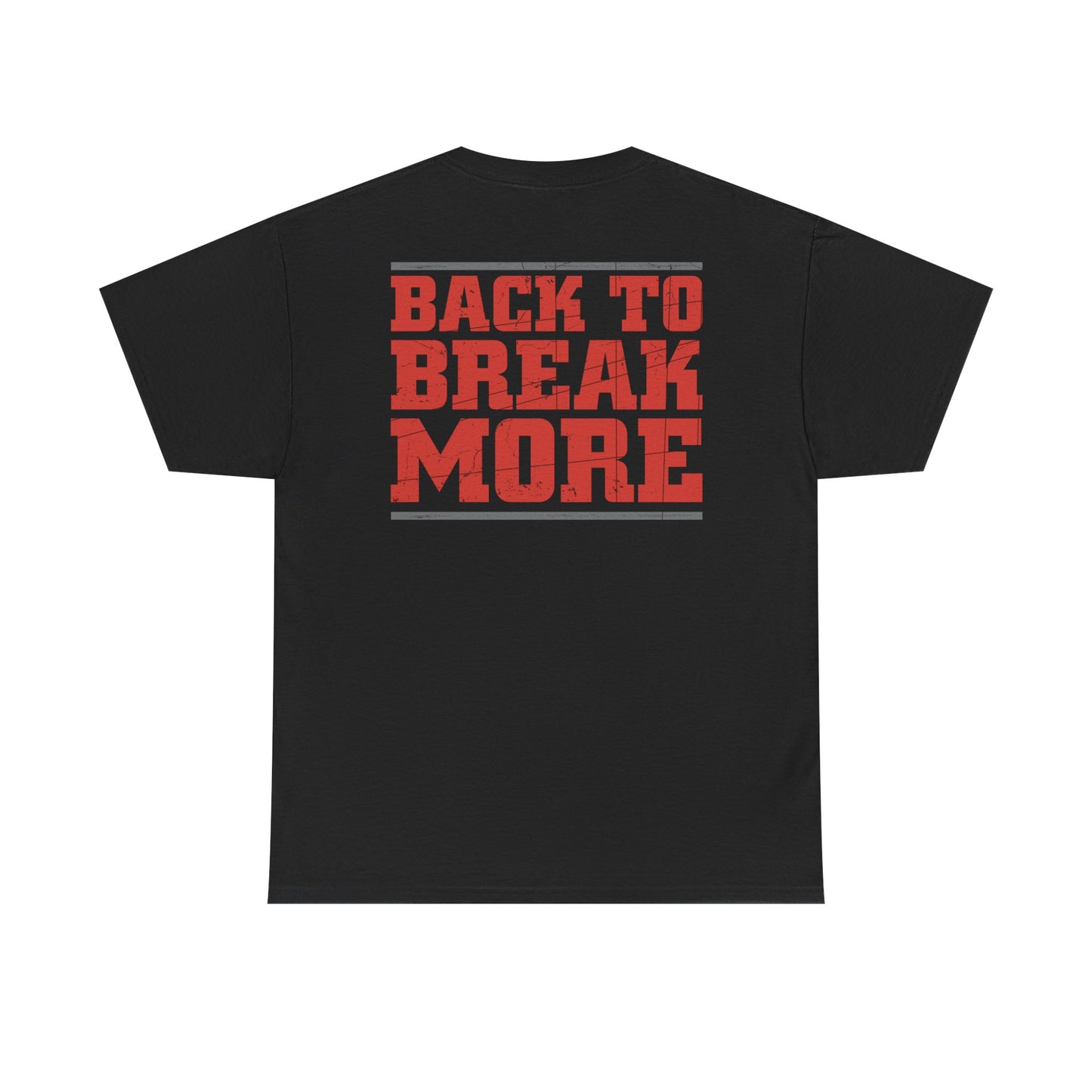 Brock Lesnar Beast Incarnate Back to Break More Mens T-shirt
