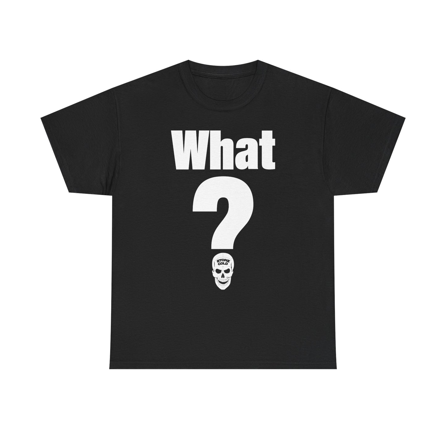 Stone Cold Steve Austin What? Smoking Skull Mens T-shirt