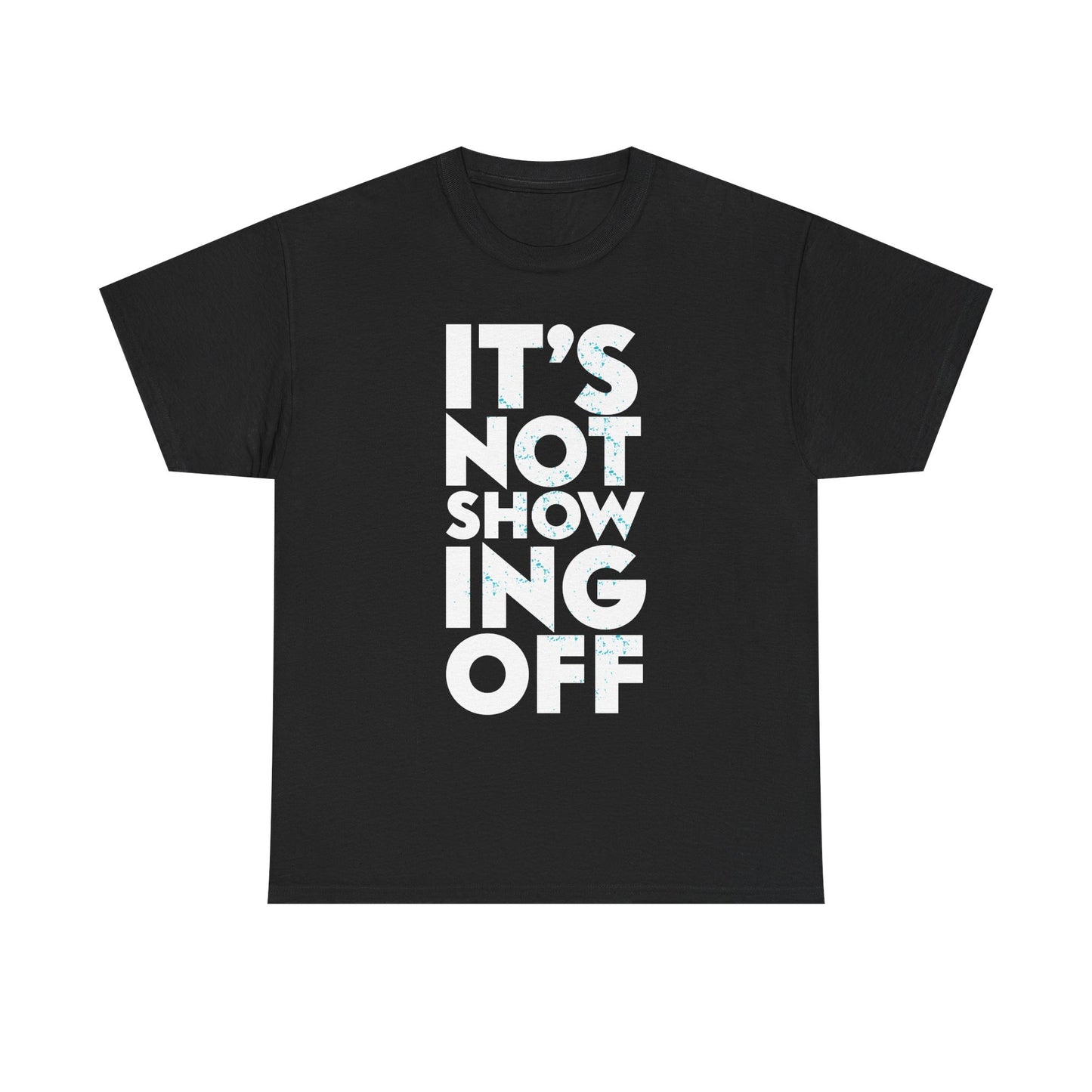 Dolph Ziggler It's Not Showing Off Back It Up Black T-shirt