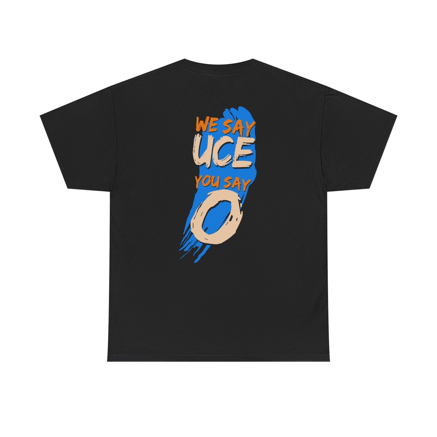 Jimmy Jey Uso We Say Uce You Say O Black T-shirt