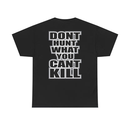 Shawn Michaels HBK Don't Hunt What You Can't Kill Mens T-shirt