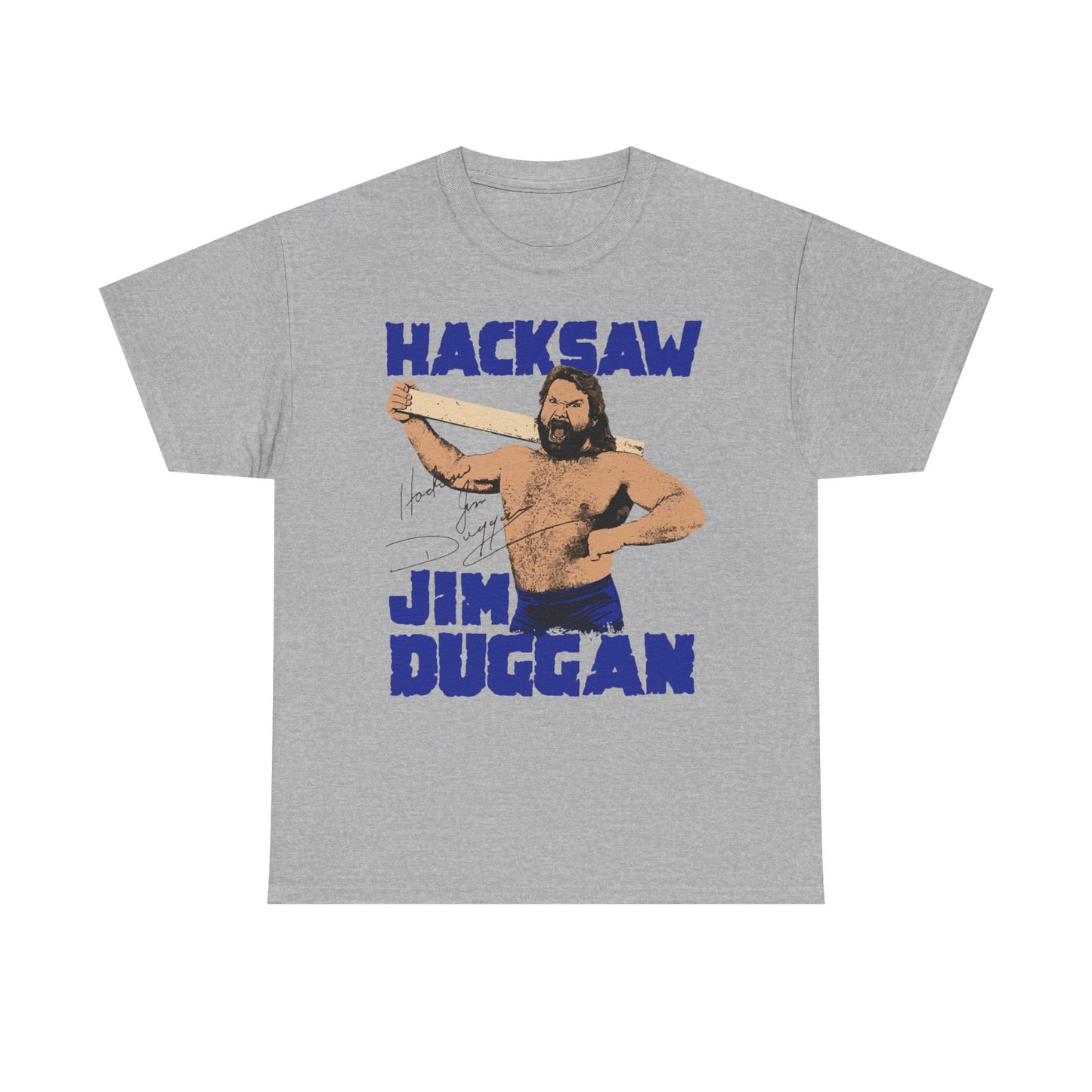 Hacksaw Jim Duggan Signature Grey T-shirt