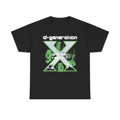 DX D-Generation X Are You Ready T-shirt