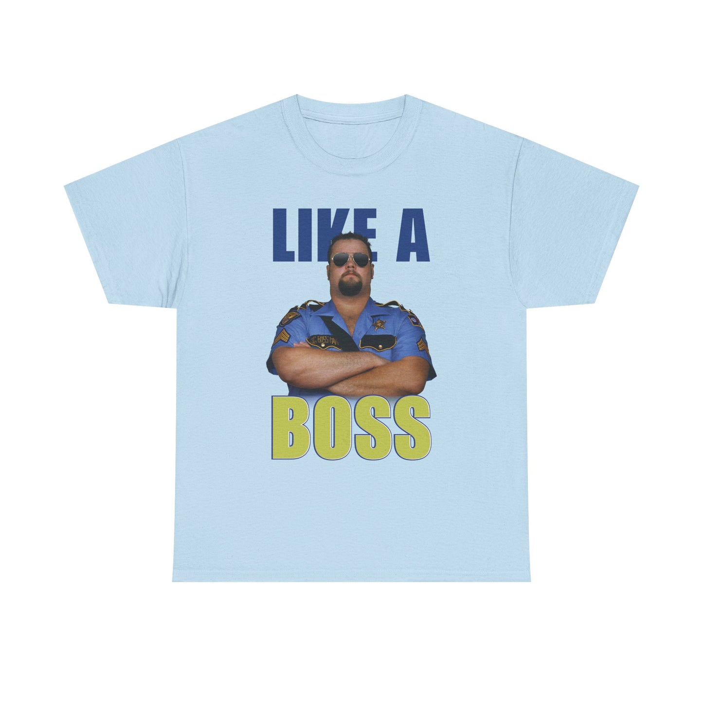 Big Boss Man Like a Boss Blue T-shirt