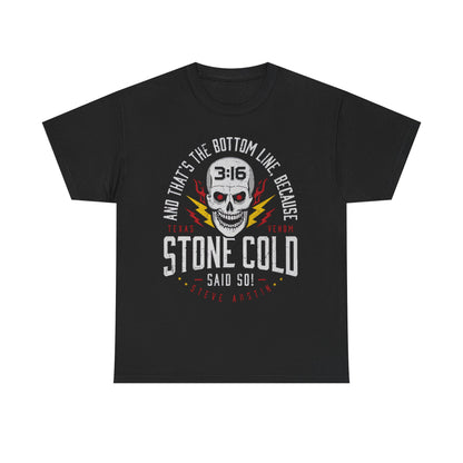 Stone Cold Steve Austin Said So Bottom Line Black T-shirt