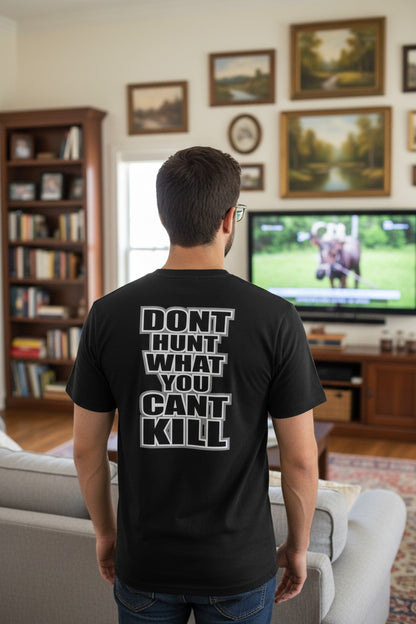 Shawn Michaels HBK Don't Hunt What You Can't Kill Mens T-shirt