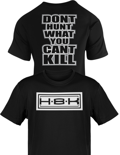 Shawn Michaels HBK Don't Hunt What You Can't Kill Mens T-shirt