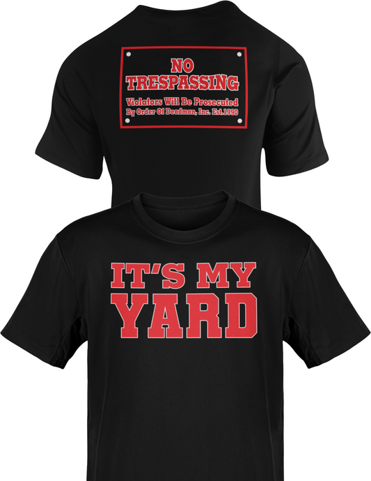 Undertaker It's My Yard No Trespassing Black T-shirt