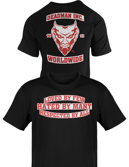 Undertaker Deadman Inc Loved By Few Respected By All Mens Black T-shirt