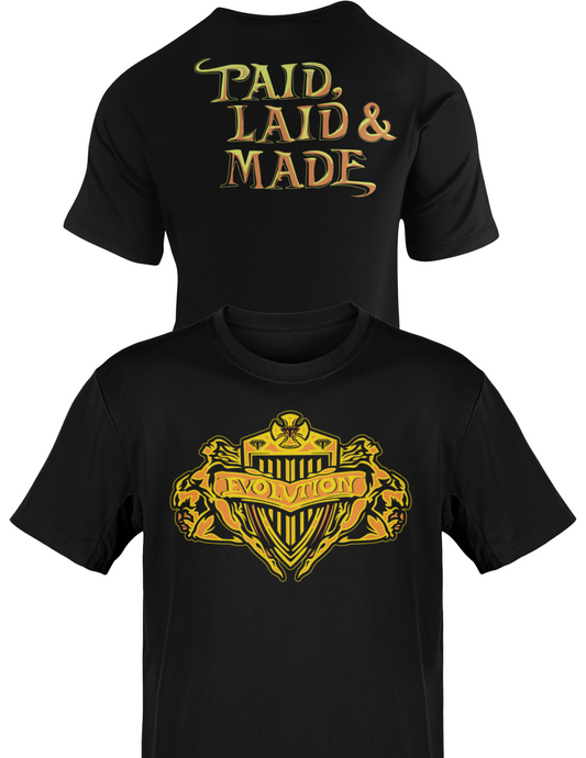Evolution Paid Laid Made Triple H Batista Randy Orton T-shirt