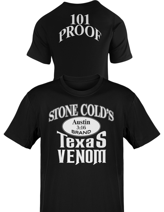 Stone Cold Steve Austin Texas Venom 101 Proof Mens T-shirt