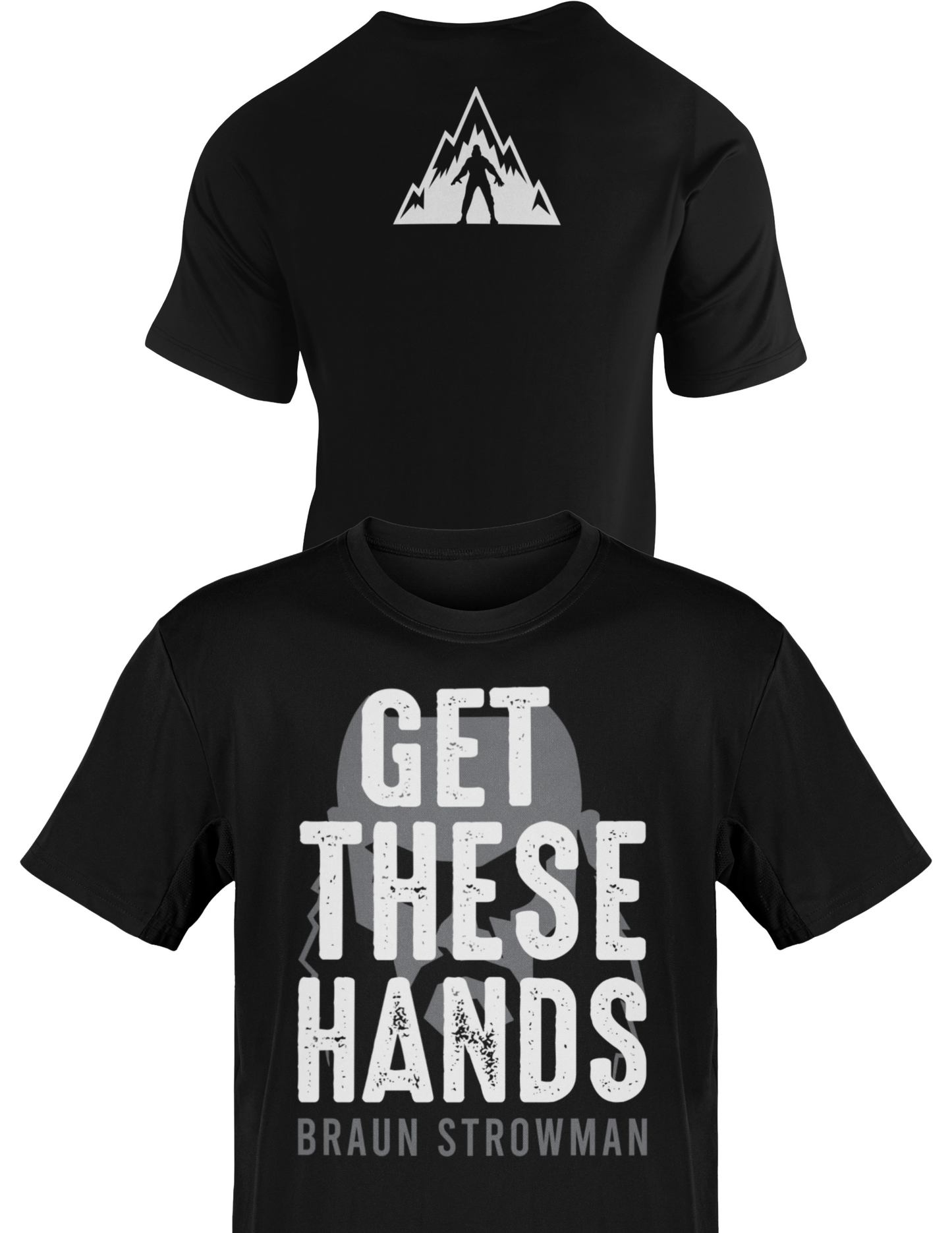 Braun Strowman Get These Hands Mens Black T-shirt