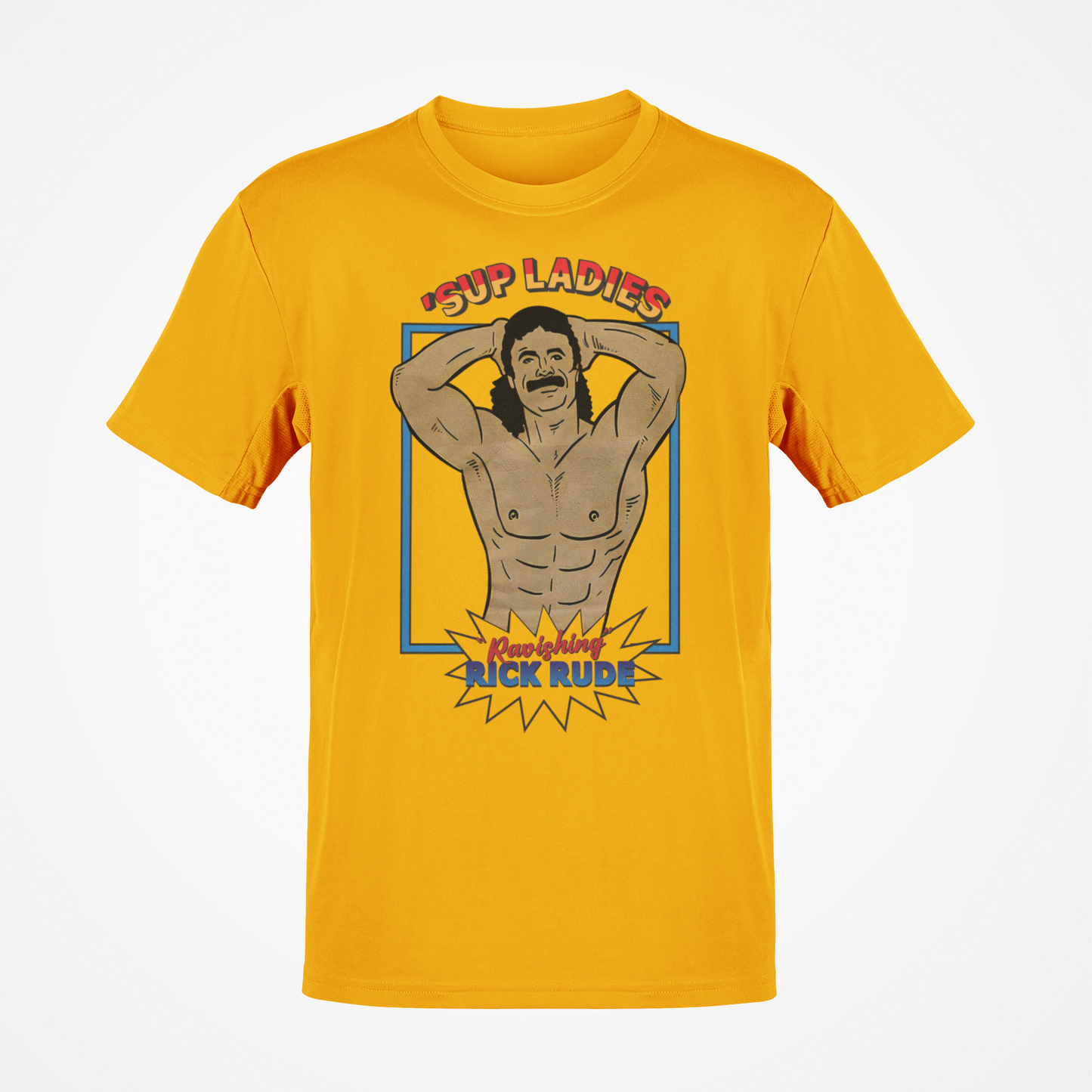 Ravishing Rick Rude 'Sup Ladies Mens T-shirt