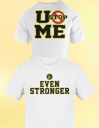 John Cena Even Stronger U Can't Stop Me T-shirt