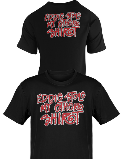 Eddie Guerrero Stole My Shirt License to Steal T-shirt