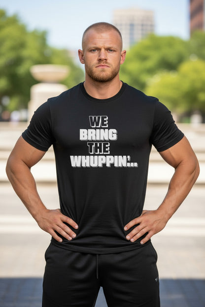 The Rock We Bring The Whuppin U Bring the Ass Mens Black T-shirt