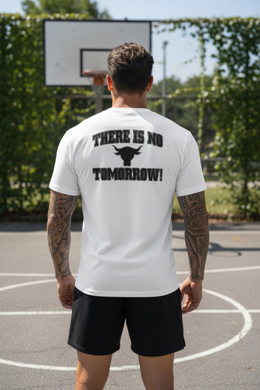 The Rock Team Bring It There Is No Tomorrow Mens White T-shirt
