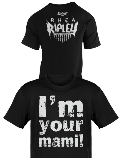 Rhea Ripley I'm Your Mami Judgement Day T-Shirt