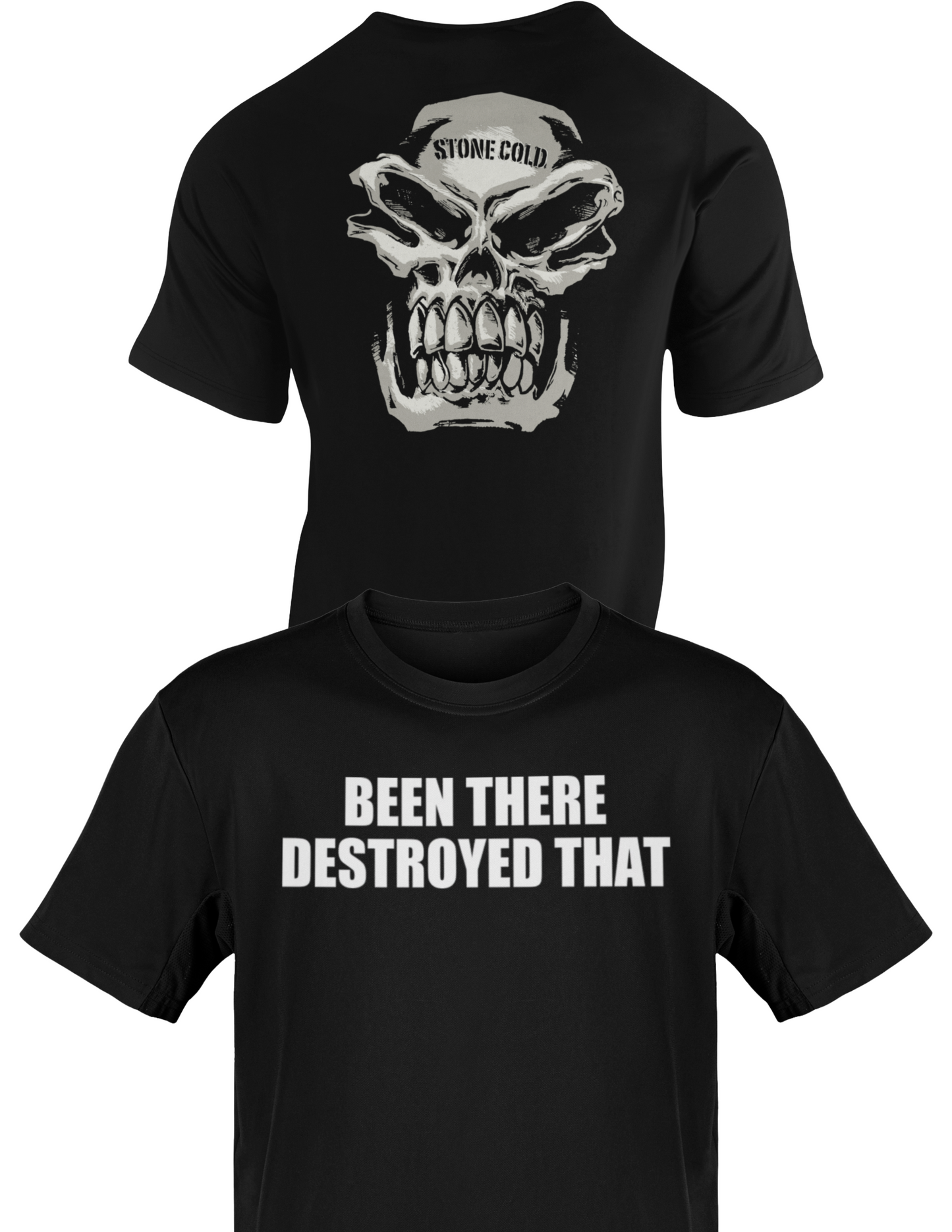 Stone Cold Steve Austin Been There Destroyed That T-shirt