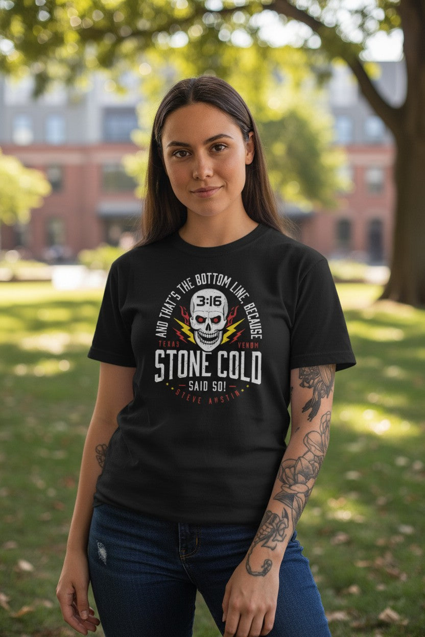 Stone Cold Steve Austin Said So Bottom Line Black T-shirt