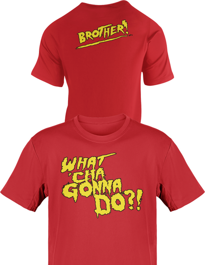 Hulk Hogan Whatcha Gonna Do Brother Red T-shirt