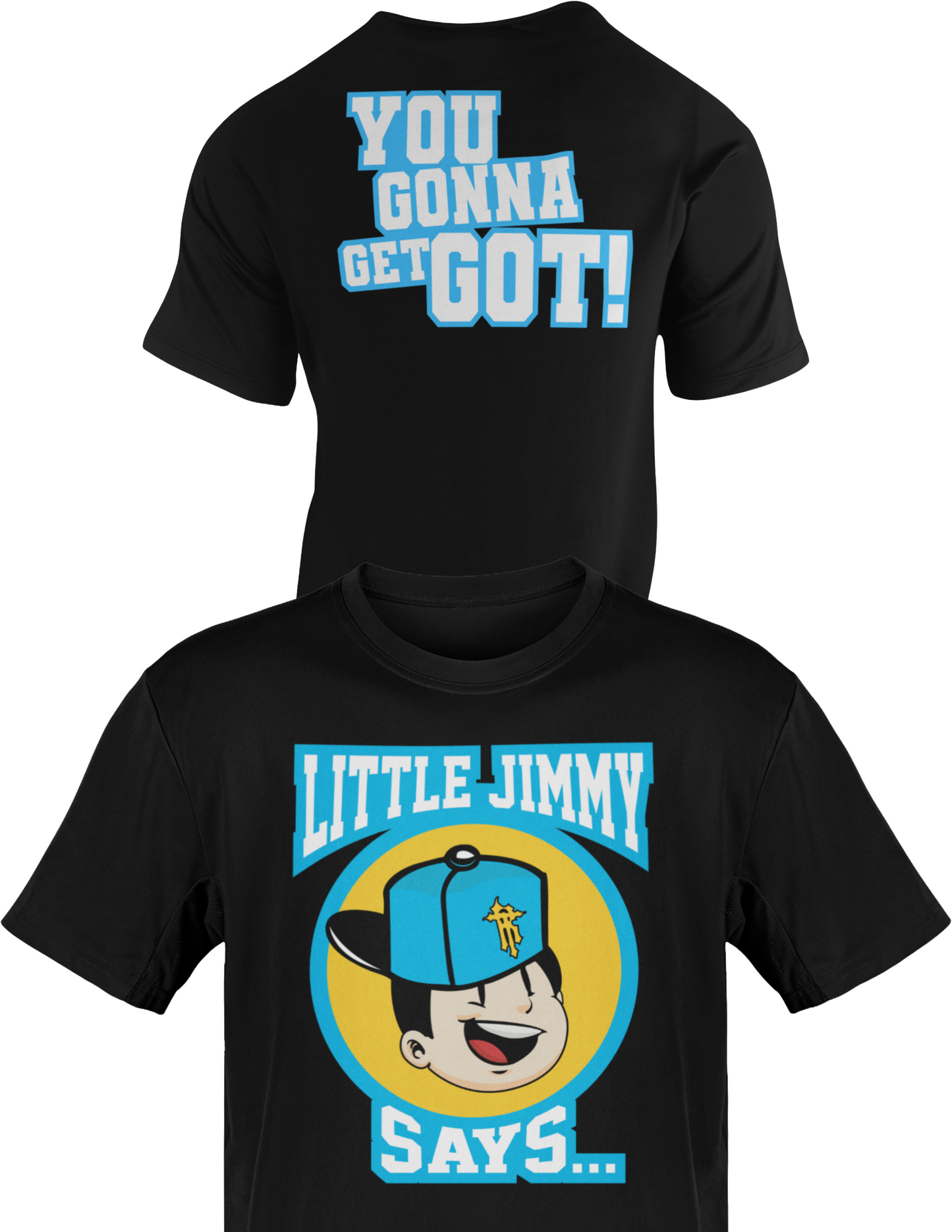 R Truth Little Jimmy You Gonna Get Got Black T-shirt
