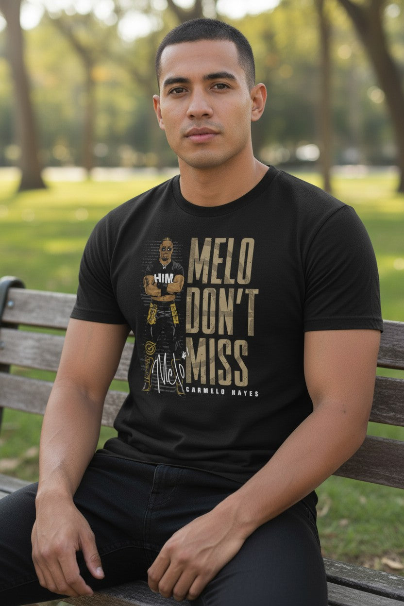 Carmelo Hayes Melo Dont Miss Black T-shirt