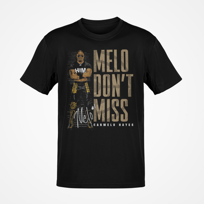 Carmelo Hayes Melo Dont Miss Black T-shirt
