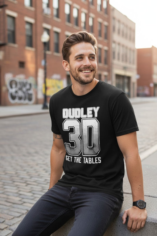 Dudley 3D Get the Table T-shirt