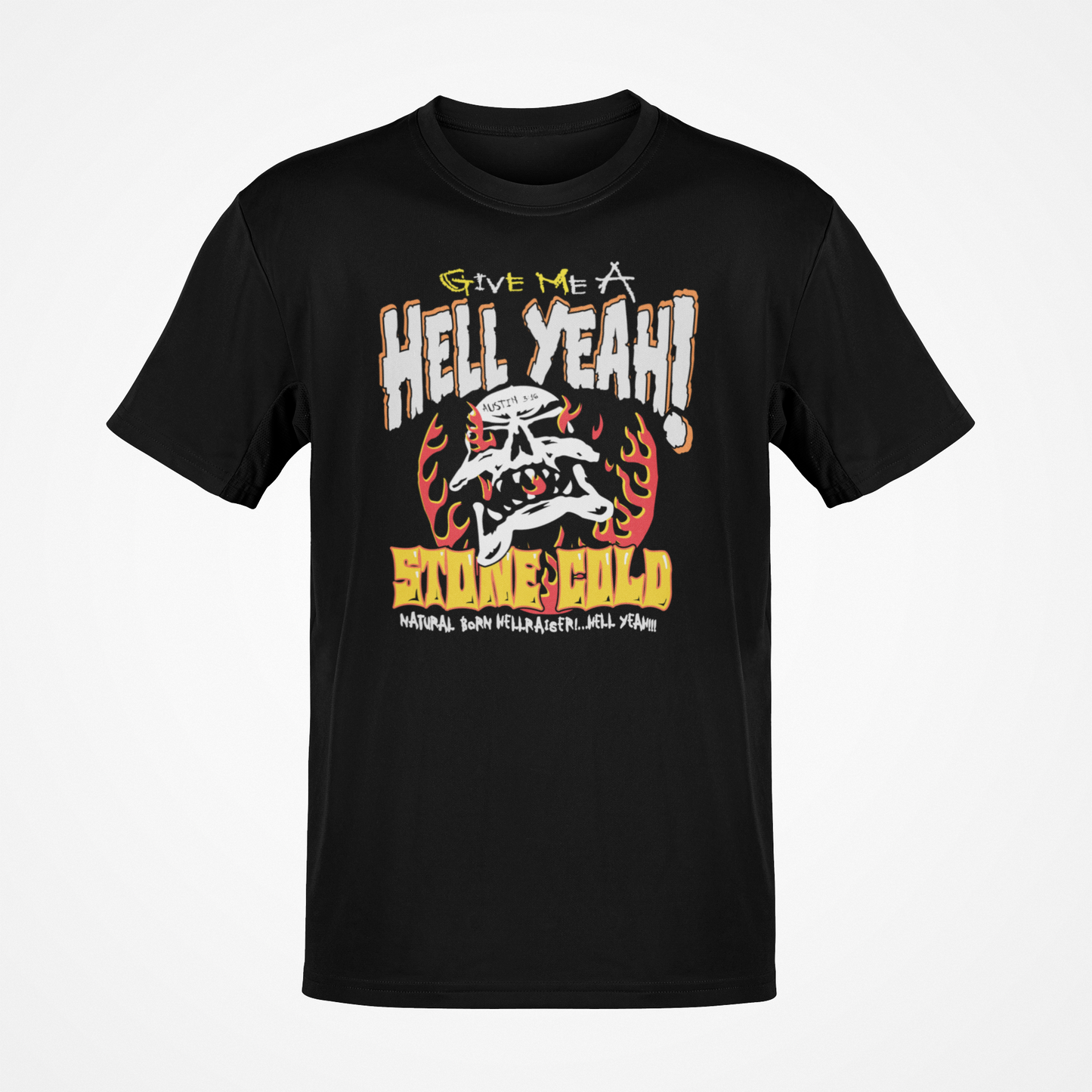 Stone Cold Steve Austin Natural Born Hellraiser T-shirt