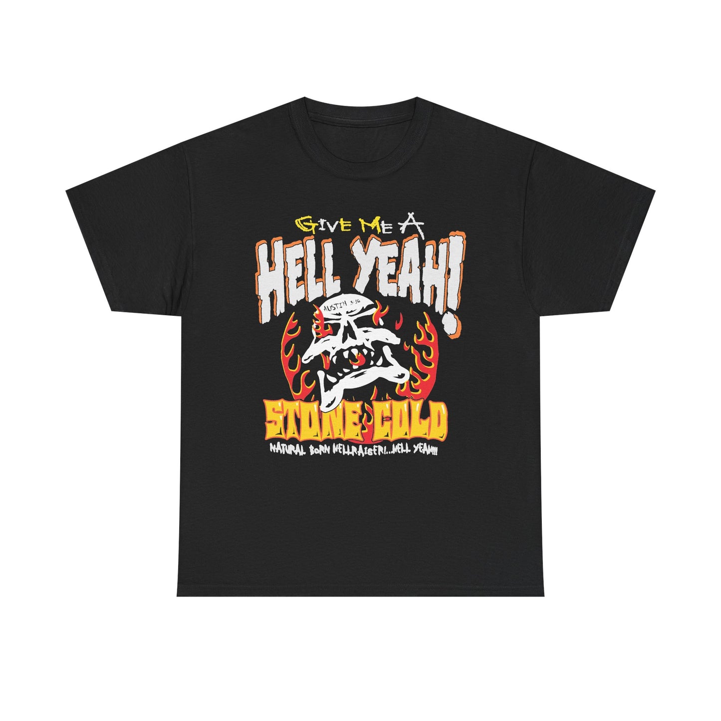 Stone Cold Steve Austin Natural Born Hellraiser T-shirt