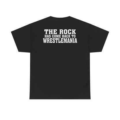 The Rock Finally Has Come Back To Wrestlemania Brahma Bull T-shirt