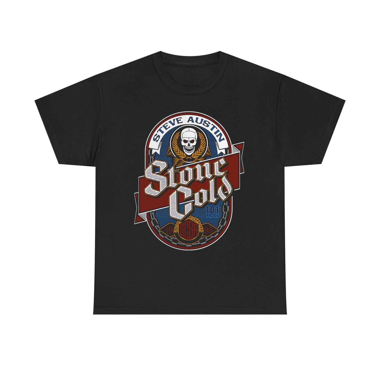 Stone Cold Steve Austin 101 Proof Label T-shirt