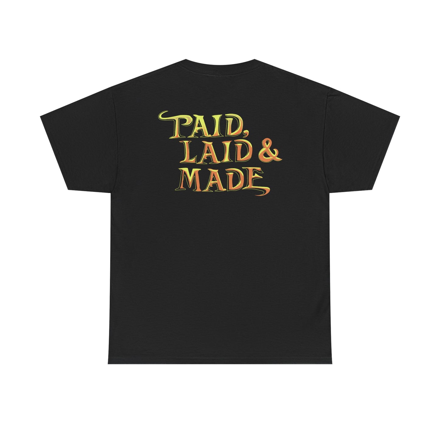 Evolution Paid Laid Made Triple H Batista Randy Orton T-shirt