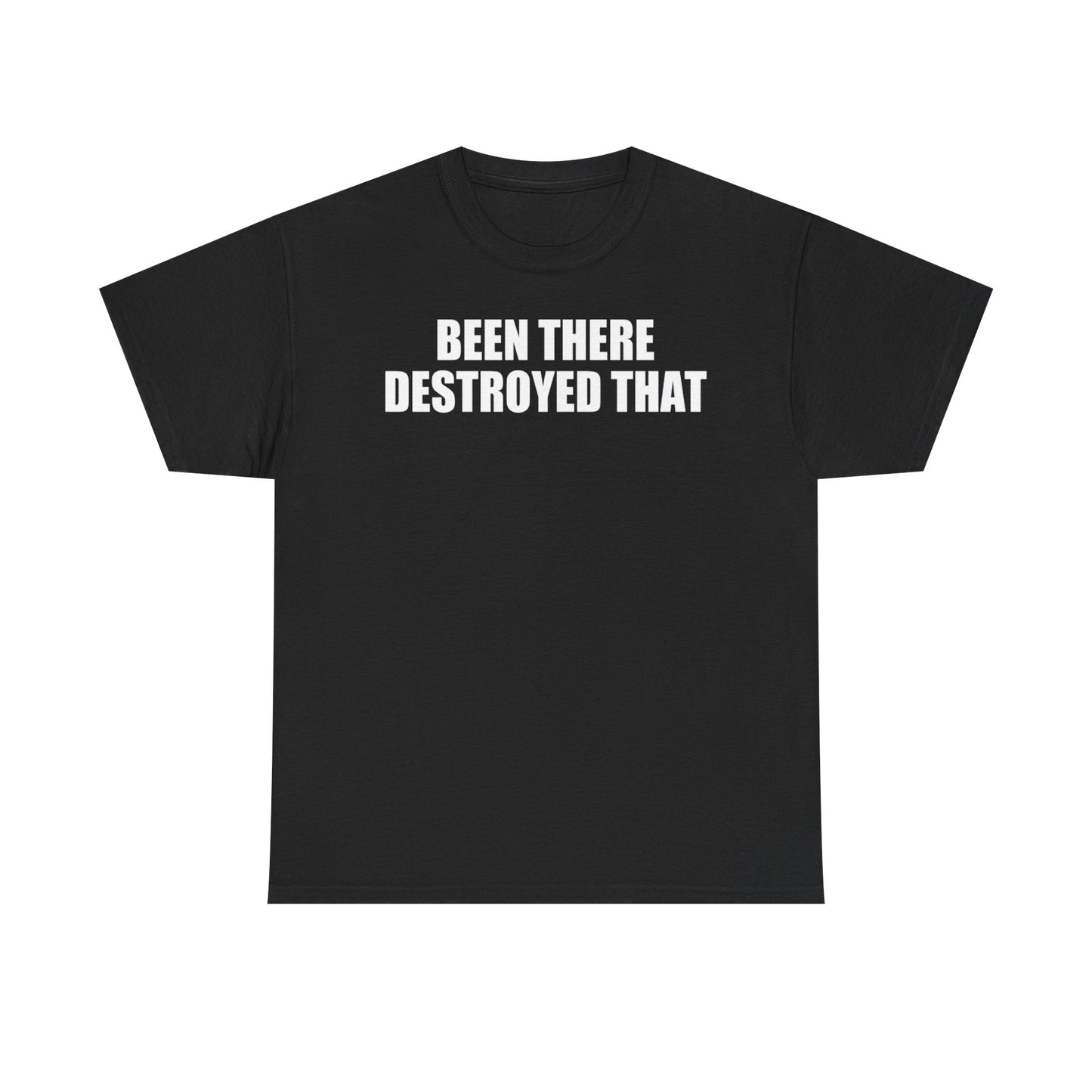 Stone Cold Steve Austin Been There Destroyed That T-shirt