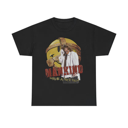 Mankind Have A Nice Day Mr Socko T-shirt
