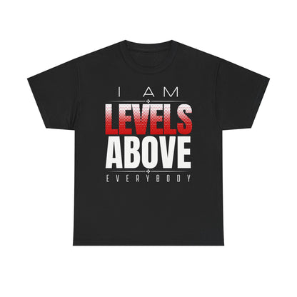 Roman Reigns Levels Above Everybody T-shirt